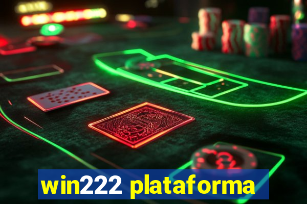 win222 plataforma